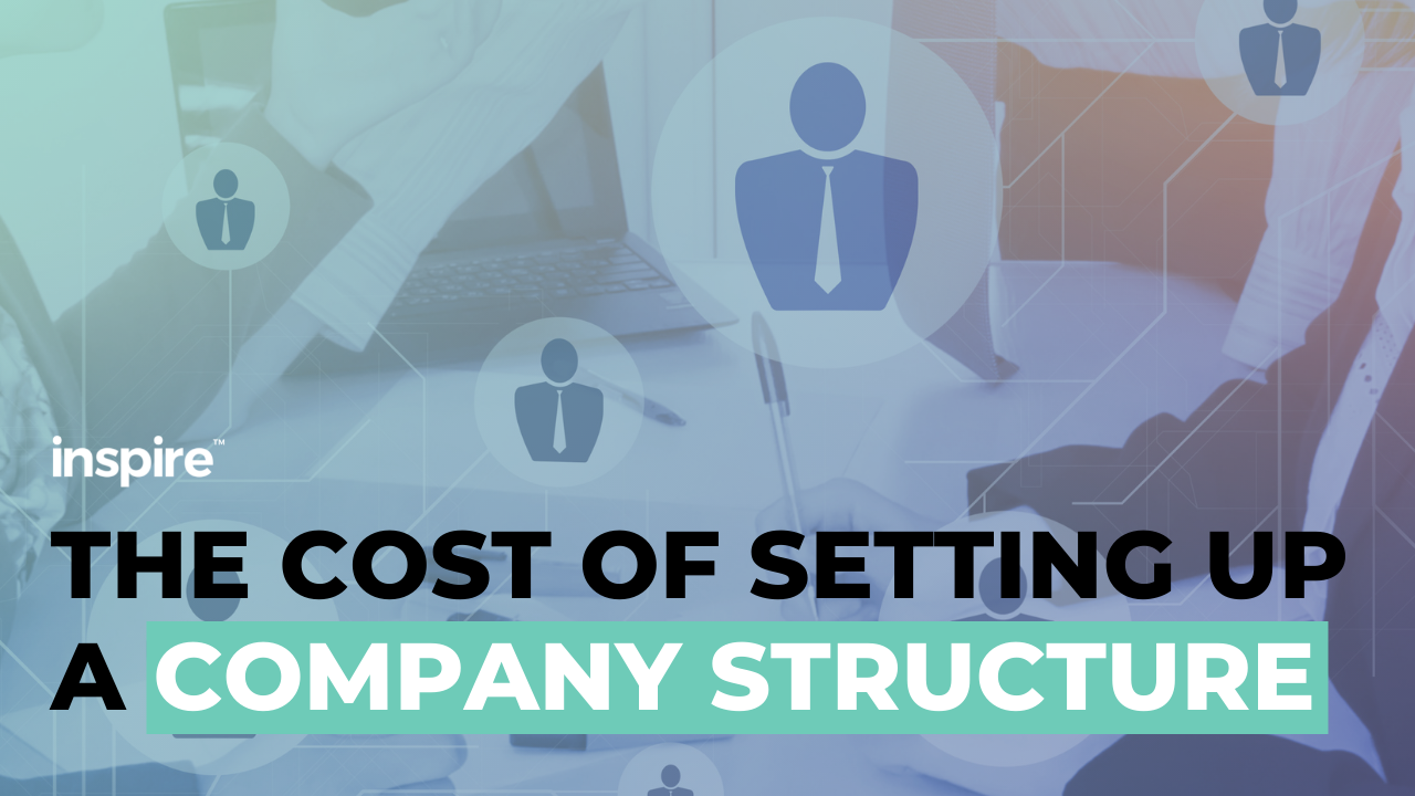 The Cost of Setting Up A Company Structure